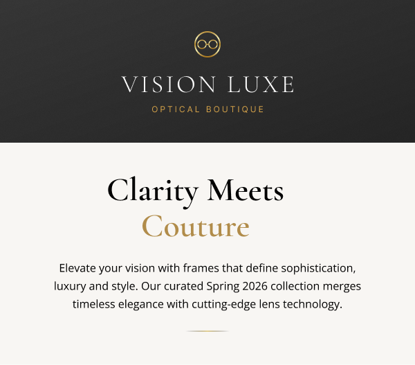 Vision Luxe "Spring Vision" Mail Campaign